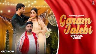 Garam Jalebi (Official Video) Mahesh Nagar & Sandeep Matnora || New Haryanvi Songs Haryanavi 2025
