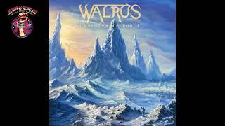 Walrus - Unstoppable Force (2021)