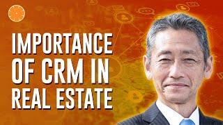 The Importance of CRM in Real Estate