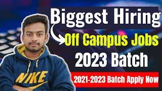 Biggest Hiring | Latest Off Campus Job Drive | 2021 | 2022 | 2023 Batch Hiring | Fresher |Kn Academy