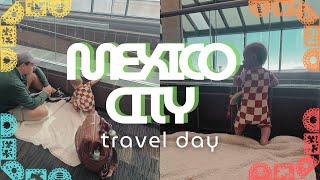 Traveling to Mexico City with a Baby| Our Journey & Tips for Smooth Travel