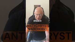 Antychryst nadchodzi #chwe #andrzejcyrikas