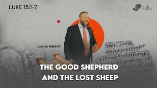 The Good Shepherd and the Lost Sheep - Aaron Wright