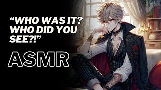 Yandere Vampire ASMR - Your Vampire Boyfriend Is So Obsessed And Jealous! [ASMR Roleplay]