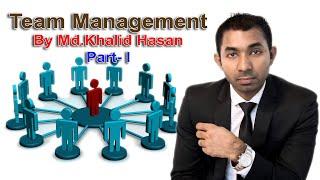 Team Management | Part-1 | by Md. Khalid Hasan | People Management | Network Marketing Management