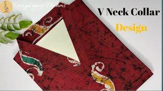 V Neck Collar Design || Neck Design Full Cutting and Stitching Video ||