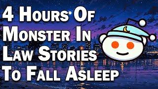 4 Hours Of Monster In Law Stories To Fall Asleep To | Best Reddit Stories Compilations