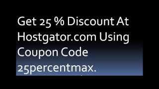 Hostgator Coupon And Promo Code To Get 25 % Discount.