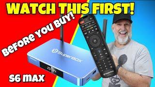 The SuperBox S6 Max TRUTH You Need to Know Before Buying