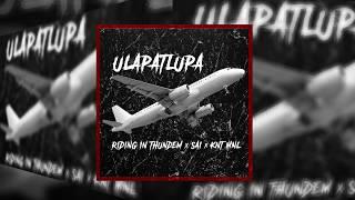 Riding in thundem - Ulapatlupa (Feat. SAI & KNTMNL)