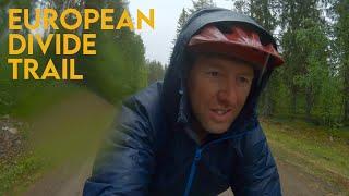 Wet And Miserable On The EUROPEAN DIVIDE TRAIL (Part 7)