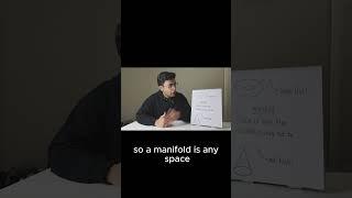 Manifolds, explained intuitively