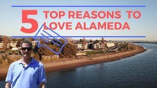 Top 5 reasons To Love Alameda