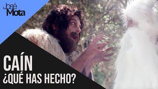 Caín: "¿Qué has hecho?"​ | José Mota