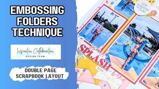 Fun, New Way to Use Embossing Folders On A Scrapbook Layout