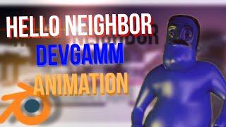 Hello neighbor devgamm | my animation