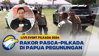 LIVE EVENT - Rakor Pasca Pilkada di Papua Pegunungan