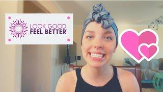 Look Good Feel Better (LGFB) Workshop + Unboxing  |  My Cancer Journey