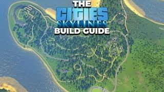 Building A National Park - The Cities Skylines Build Guide [Tutorial/Inspiration Lets Play] Part 35