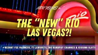 Record Vegas Resort Fees, Inside the "New" Rio, Huge F1 Disputes & IRS Jackpot Handpay Changes?!