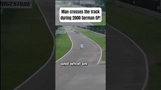 Man crosses the track during the 2000 German GP! #f1 #f1shorts