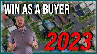 Ways To Win As A Buyer 2023 | Home Buying Tips 2023