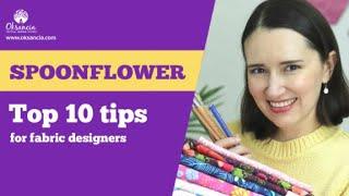 Top 10 Spoonflower Tips for Fabric Designers