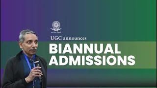 UGC announces Biannual Admission | Two Academic Sessions | UGC Chairman