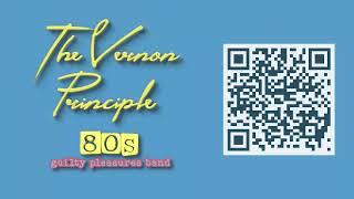 80s Belters and Guilty Pleasures! A medley of classic 80s covers by The Vernon Principle.