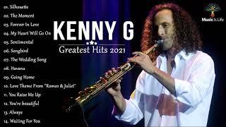 Kenny G 케니지 색소폰 연주모음 2021  케니지 베스트 히트곡 모음  Kenny G 최고의 색소폰 사랑 노래 2021  Kenny G Greatest Hits 2021