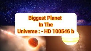 HD 100546 b : This Is The Biggest Planet In The Universe  #shorts #surojitbanerjeeinformer