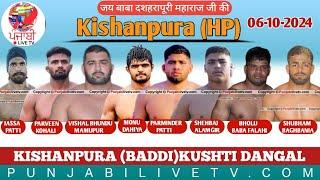 LIVE KISHANPURA [ BADDI H.P] KUSHTI DANGAL 06 OCT 2024