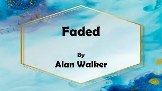 Faded - Alan Walker(Lyrics)