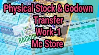 Physical stock & Godown Transfer work-1 Mc store