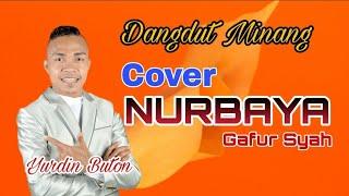 Nurbaya || Cover || Yurdin Buton - Dangdut Minang