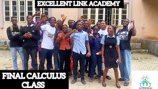 FINAL CALCULUS CLASS WITH MY STUDENTS AT EXCELLENT LINK ACADEMY #ganiyuabubakar#excellentlinkacademy