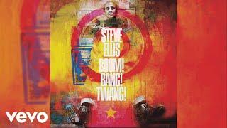 Steve Ellis - Boom! Bang! Twang! Album Sampler