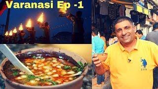 EP 1 Varanasi ( Banaras, Kashi) 5 am to 8.30 Pm