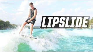 LIPSLIDE - WAKESURFING - HOW TO