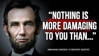 100 Abraham Lincoln's Life-Changing Lessons and Motivational Quotes