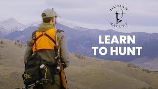 Awaken the Hunter: Learn to Hunt, Holistic Hunting Course