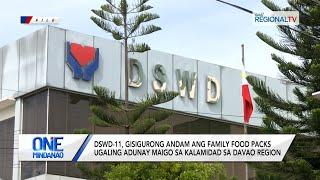 One Mindanao: DSWD-11, gisigurong andam ugaling adunay maigo sa kalamidad sa Davao Region