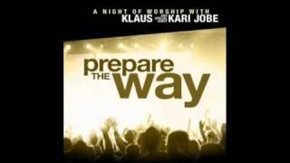 Klaus & Kari Jobe - Alleluia To The Lamb