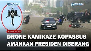 TNI PAMER Kecanggihan Drone Kamikaze Kopassus Amankan Presiden RI dan Aksi Lumpuhkan Drone Lawan!