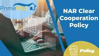 NAR Clear Cooperation Policy Summary