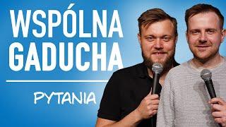 Adam Sobaniec i Michał Kutek - WSPÓLNA GADUCHA: Pytania | Stand-up z publicznością | 2022