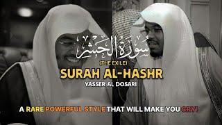 POWERFUL STYLE | Surah Al-Hashr (The Exile) | (كاملة)  سورة الحشر | Yasser Al Dosari | ياسرالدوسري