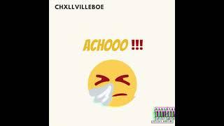 ChXllVilleBoe - ACHOOO [BayAreaCompass] Official Music Video