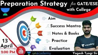 Preparation Strategy For GATE/ESE with College | Yogesh Kumar Tyagi