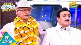 Bapuji Finally Return Home | Taarak Mehta Ka Ooltah Chashmah | Full Episode 4298 | 18 Jan 2025